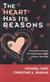 Heart Has Its Reasons, The: Young Adult Literature with Gay/Lesbian/Queer Content, 1969-2004